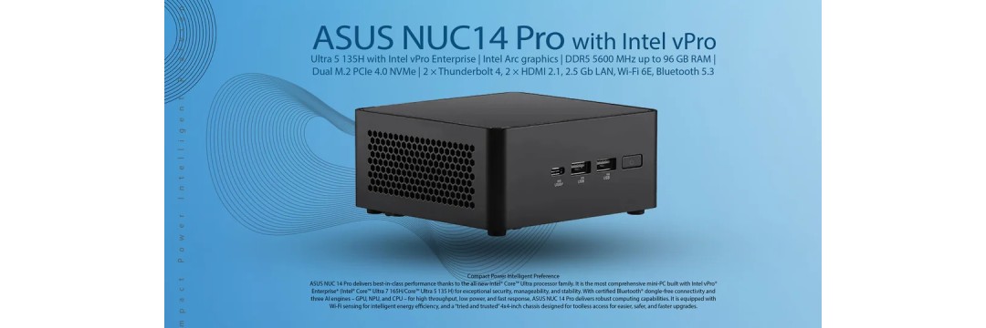 Power Meets Intelligence – ASUS NUC 14 Pro (Ultra 5 135H) with Intel vPro Enterprise