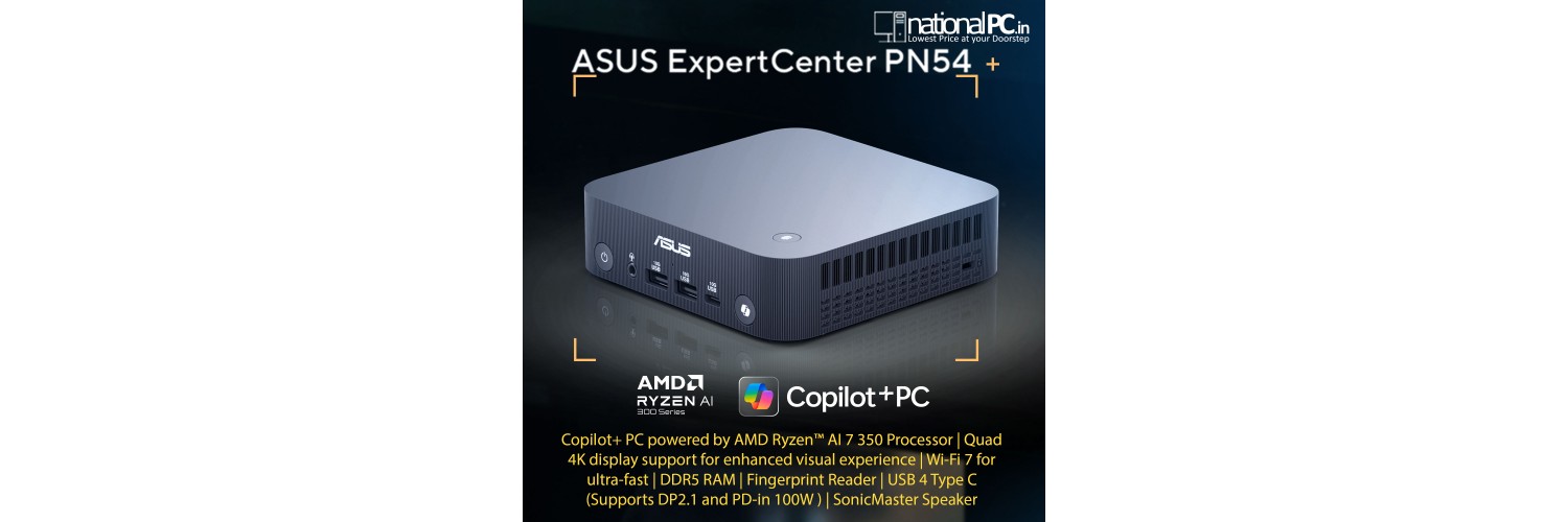 ASUS ExpertCenter PN54 Compact Copilot+ Mini PC – AMD Ryzen AI™ 7 350 with Windows Copilot ASUS ExpertCenter PN54 Compact Copilot+ Mini PC – AMD Ryzen AI™ 7 350 with Windows Copilot