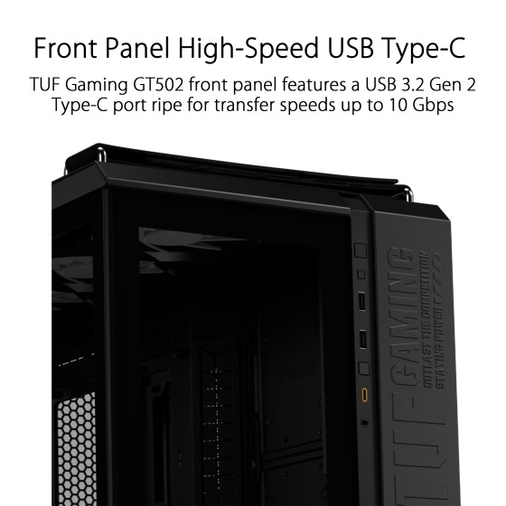 ASUS TUF Gaming GT502 Black It’s Wonderfully Split! with Dual Chamber Chassis, Panoramic View​, Front Panel High-Speed USB Type-C​ and Tool-Free Side Panels