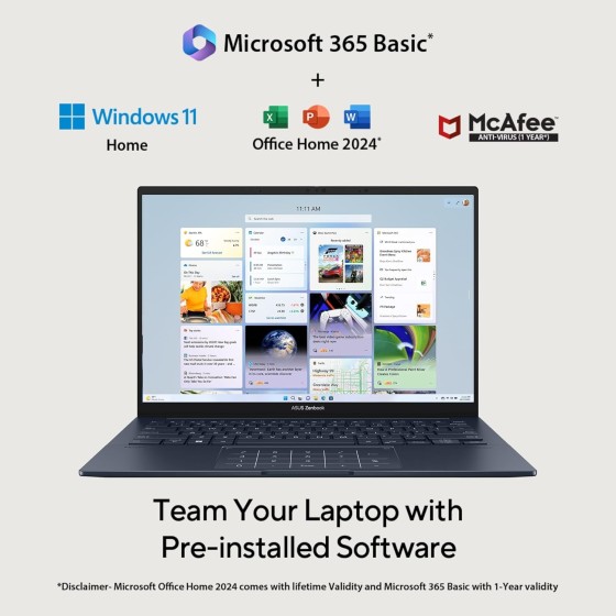 ASUS Zenbook 14 OLED, AI Powered Laptop, Intel Core Ultra 9 285H (32GB/1TB/Intel Arc Graphics/35.56 cms (14) 3K Touch/Windows 11 Home/Office Home 2024 + M365 Basic (1 Year Validity)*) UX3405CA-PZ164WS ASUS Zenbook 14 OLED, AI Powered Laptop, Intel Core Ultra 9 285H (32GB/1TB/Intel Arc Graphics/35.56 cms (14) 3K Touch/Windows 11 Home/Office Home 2024 + M365 Basic (1 Year Validity)*) UX3405CA-PZ164WS