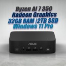 ASUS ExpertCenter Mini PC PN54 Ryzen AI 7 350 32GB 2TB OS ASUS ExpertCenter Mini PC PN54 Ryzen AI 7 350 32GB 2TB OS