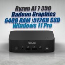 ASUS ExpertCenter Mini PC PN54 Ryzen AI 7 350 64GB 512GB OS ASUS ExpertCenter Mini PC PN54 Ryzen AI 7 350 64GB 512GB OS
