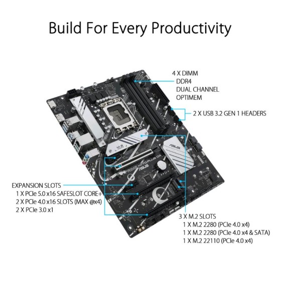 Asus PRIME H770-PLUS D4  Intel® H770 LGA 1700 ATX motherboard with PCIe 5.0, three PCIe 4.0 M.2 slots, DDR4, Realtek 2.5Gb Ethernet, DisplayPort, HDMI®, SATA 6 Gbps, USB 3.2 Gen 2 Type-C®, Thunderbolt™ (USB4®) support, Aura Sync