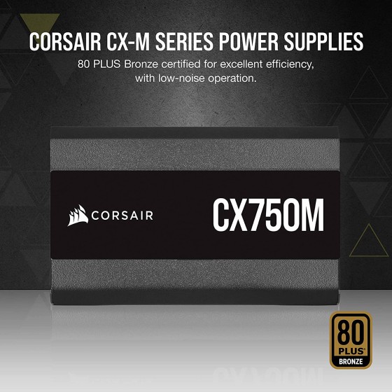 CORSAIR SMPS CX-M SERIES CX750M CORSAIR SMPS CX-M SERIES CX750M