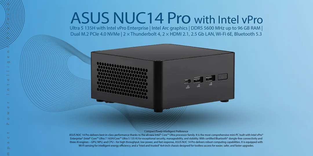 Power Meets Intelligence – ASUS NUC 14 Pro (Ultra 5 135H) with Intel vPro Enterprise